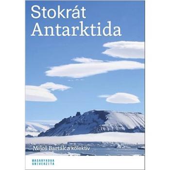 Stokrát Antarktida (978-80-280-0047-9)