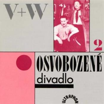 Osvobozené divadlo II. - Jan Werich, Jiří Voskovec - audiokniha