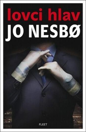 Lovci hlav - Jo Nesbø