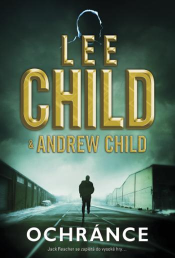 Ochránce - Lee Child, Child Andrew - e-kniha