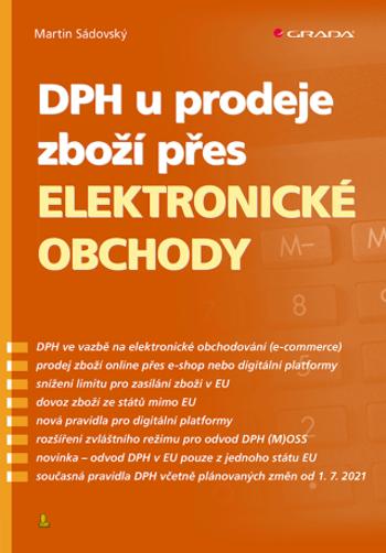 DPH u prodeje zboží přes elektronické obchody - Martin Sádovský - e-kniha