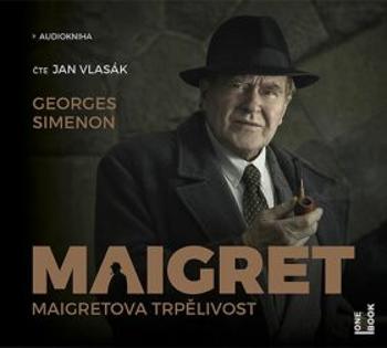 Maigretova trpělivost - Georges Simenon - audiokniha