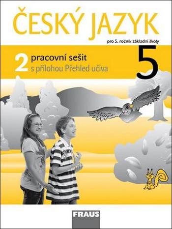 Český jazyk 5/2.díl PS Fraus KOSOVÁ J.,BABUŠOVÁ G., - Kosová Jaroslava