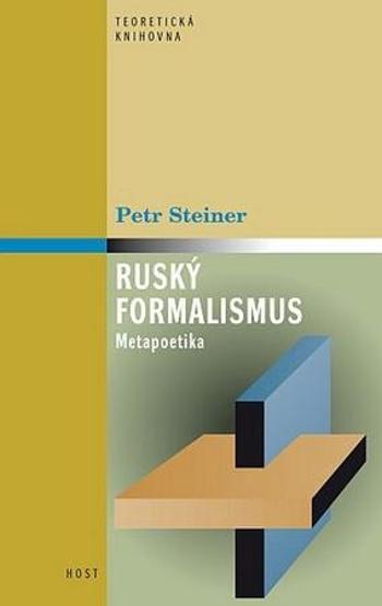 Ruský formalismus - Steiner Petr