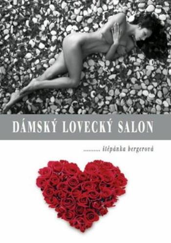 Dámský lovecký salon - Štěpánka Bergerová