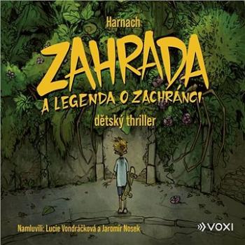 Zahrada a legenda o zachránci ()