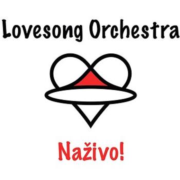 Lovesong Orchestra: Naživo! - CD (LO001-2)