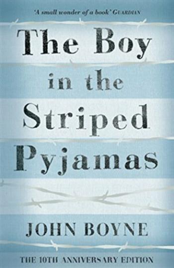 Boy in the Striped Pajamas - John Boyne