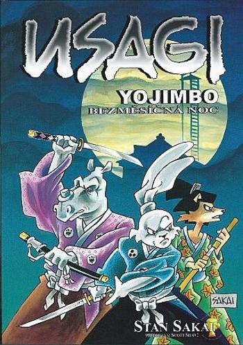 Usagi Yojimbo - Bezměsíčná noc - Stan Sakai