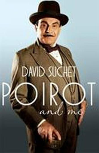 Poirot and Me - David Suchet