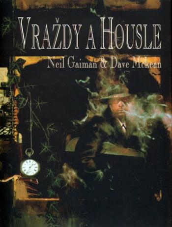 Vraždy a housle - Neil Gaiman, Dave McKean