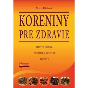 Koreniny pre zdravie (978-80-8063-417-9)