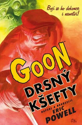 Goon 0 - Drsný kšefty - Eric Powell