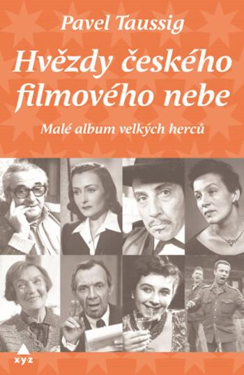 Hvězdy českého filmového nebe - Pavel Taussig