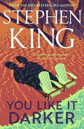 You Like It Darker - Stephen King