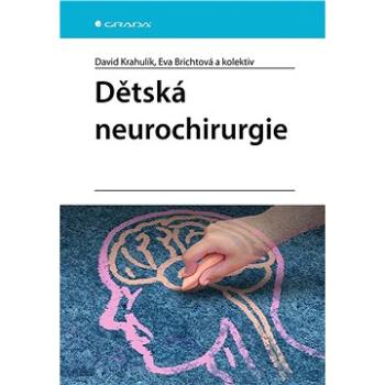 Dětská neurochirurgie (978-80-271-2527-2)