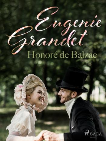 Eugenie Grandet - Honoré De Balzac - e-kniha