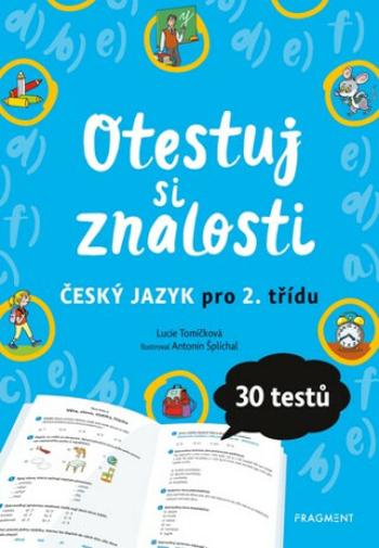 Otestuj si znalosti Český jazyk pro 2. třídu - Lucie Tomíčková