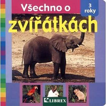 Všechno o zvířátkách (978-80-7228-576-1)