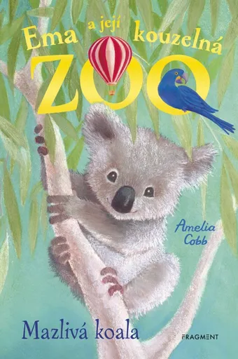 Ema a její kouzelná zoo - Mazlivá koala - Amelia Cobb