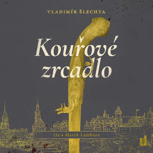 Kouřové zrcadlo - Vladimír Šlechta - audiokniha