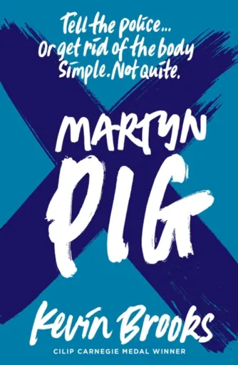 Martyn Pig (2020 reissue) - Kevin Brooks