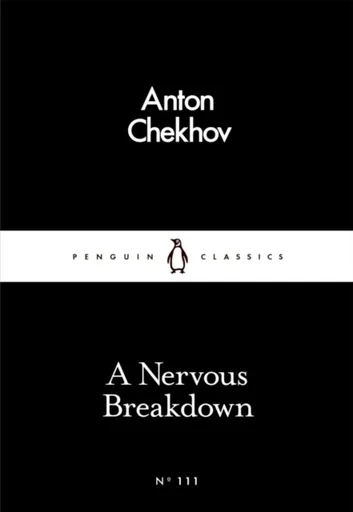 A Nervous Breakdown - Chekhov Anton