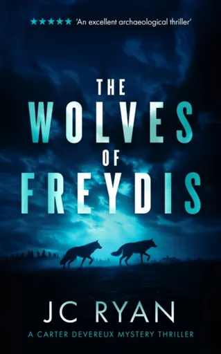 The Wolves Of Freydis - J.C. Ryan