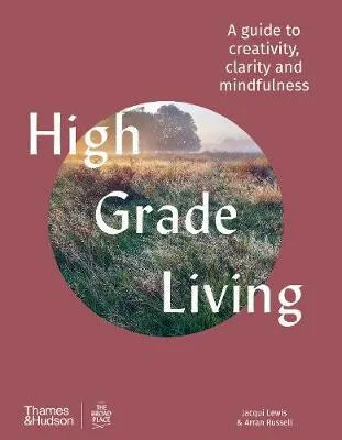 High Grade Living - Lewis Jacqui, Arran Russell
