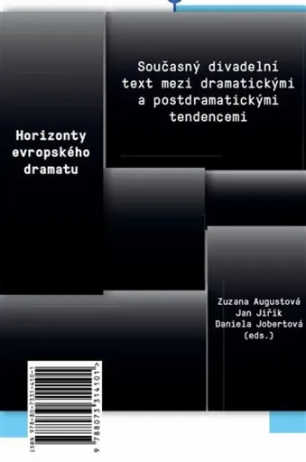 Horizonty evropského dramatu - Daniela Jobertová, Zuzana Augustová, Jan Jiřík