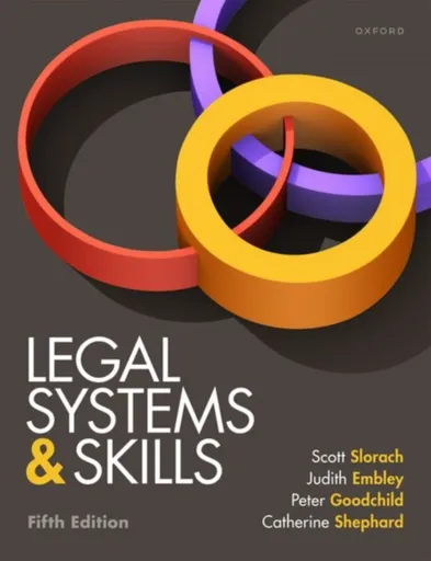 Legal Systems & Skills - Catherine  Shephard, Scott  Slorach, Peter  Goodchild, Judith  Embley