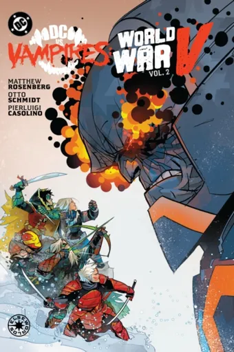 DC vs. Vampires: World War V Vol. 2 - Matthew Rosenberg, Shane McCarthy