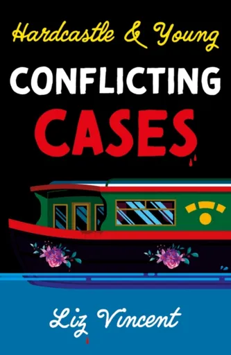 Hardcastle & Young â€“ Conflicting Cases - Liz Vincent