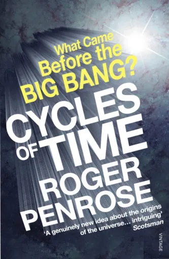 Cycles of Time - Roger Penrose