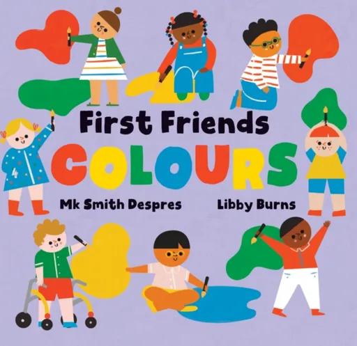 First Friends: Colours - Mk Smith Despres