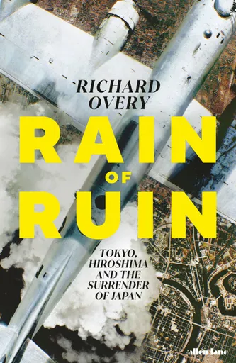 Rain of Ruin - Richard Overy