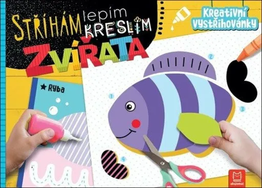 Stříhám lepím kreslím Zvířata - Agnieszka Bator