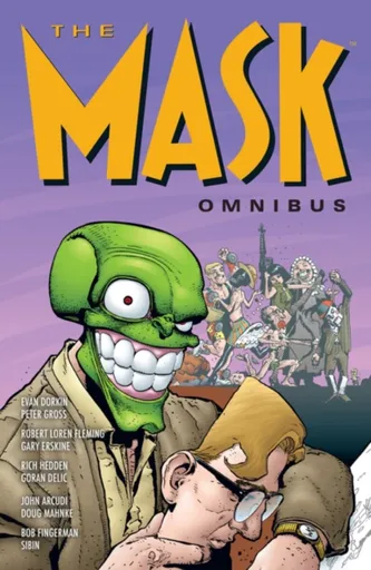 The Mask Omnibus Volume 2 (Second Edition) - John Arcudi, Peter Gross, Evan Dorkin
