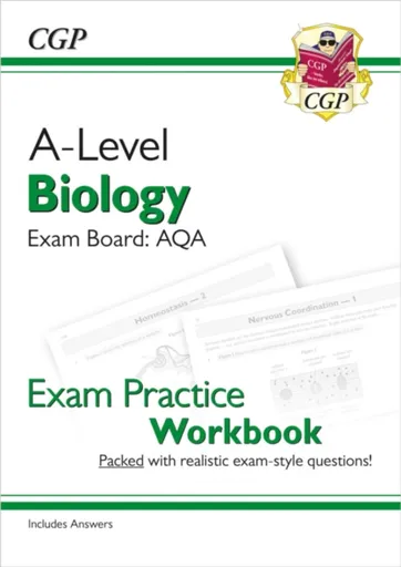 A-Level Biology: AQA Year 1 & 2 Exam Practice Workbook - includes Answers - CGP Books