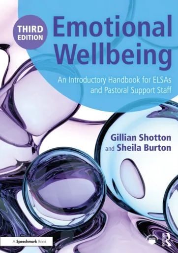 Emotional Wellbeing - Gillian  Shotton, Sheila Burton