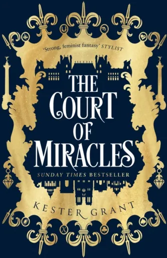 The Court of Miracles - Kester Grant