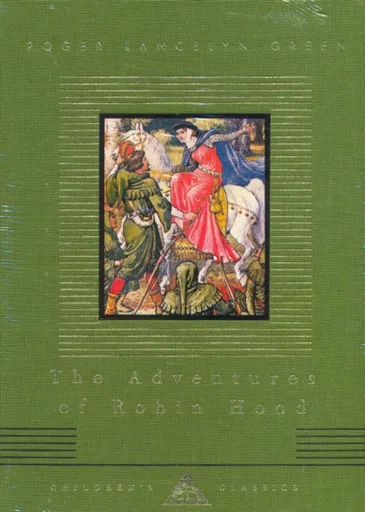 The Adventures Of Robin Hood - Green Roger Lancelyn