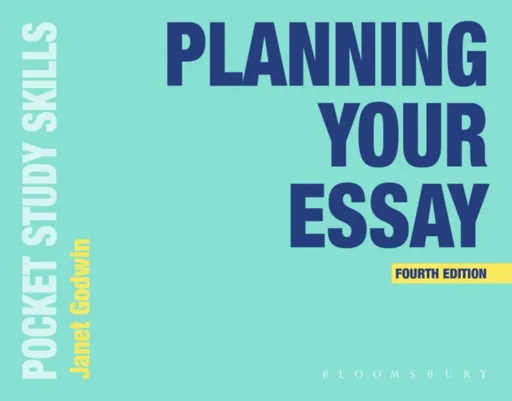 Planning Your Essay - Janet  Godwin