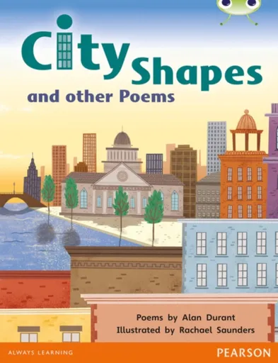 Bug Club Independent Poetry Year 1 Green City Shapes and Other Poems - Alan Durant