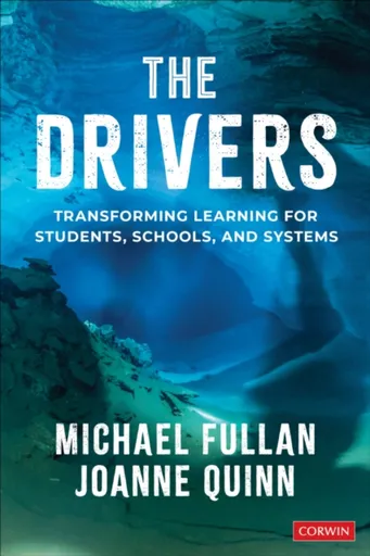 The Drivers - Joanne Quinn, Michael Fullan