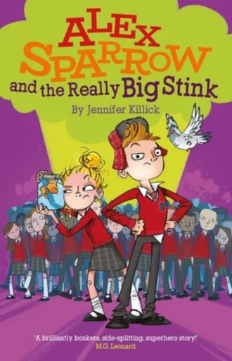 Alex Sparrow and the Really Big Stink - Jennifer Killick