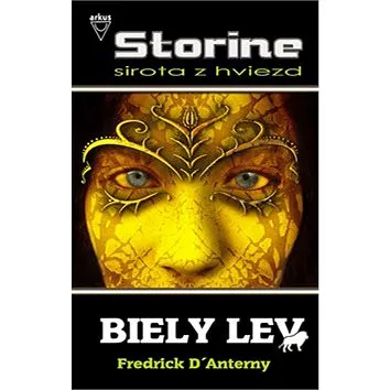 Biely lev: Kniha prvá (80-88822-99-8)