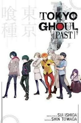 Tokyo Ghoul: Past - Sui Išida, Shin Towada