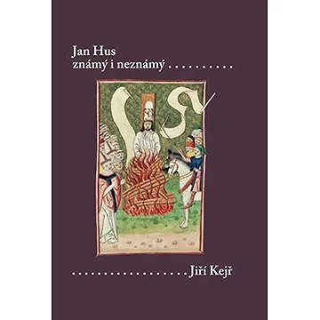 Jan Hus známý i neznámý (9788024623566)