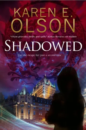 Shadowed - Karen E. Olson